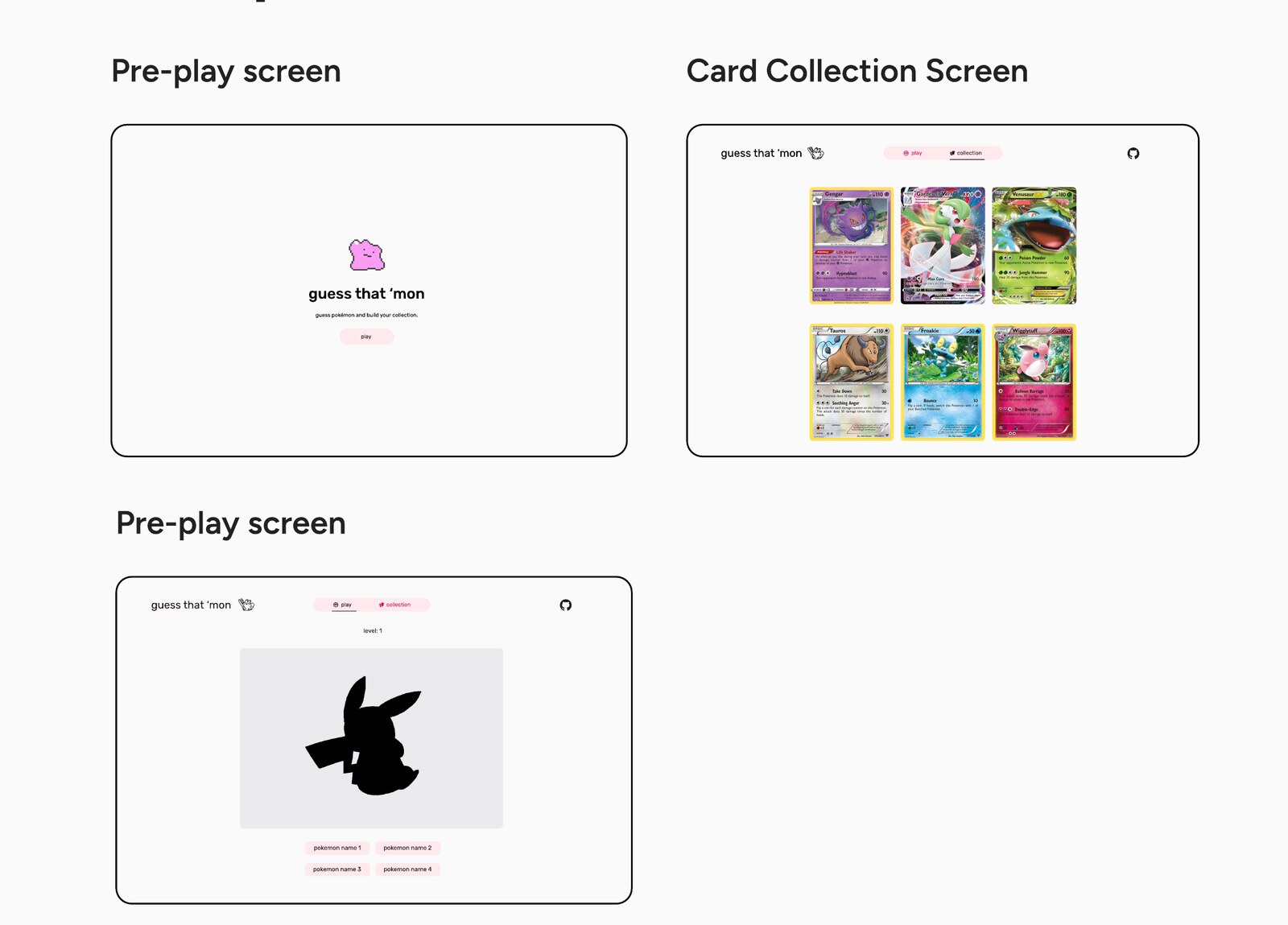 Early low-fidelity comps for Guess That 'Mon: the pre-play title screen, the silhouetted guessing screen with four name options, and the card collection screen